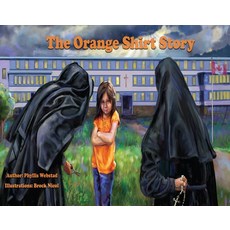 The Orange Shirt Story Paperback, Medicine Wheel Education