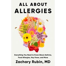 (영문도서)All about Allergies: Everything You Need to Know about Asthma Food Allergies H... Hardcover, Plume Books, English, 9798217047970
