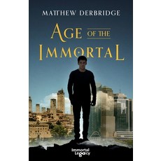 (영문도서) Age of the Immortal Paperback, MR Derbridge, English, 9780645491500
