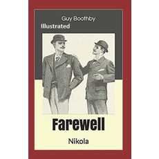 Farewell Nikola Illustrated Paperback, Independently Published, English, 9798586146380