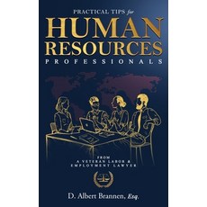 (영문도서)Practical Tips for Human Resources Professionals Hardcover, D. Albert Brannen, English, 9798295553684