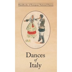 (영문도서) Dances of Italy Hardcover, David Leonard, English, 9781914311260