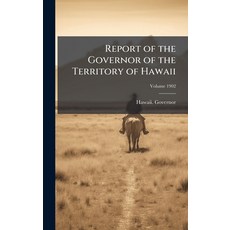 (英文圖書)Report of the Governor of the Territory of Hawaii 精裝版, Hutson Street Press, 英文