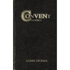 (영문도서)Convent: Inception Paperback, Circe Services, English, 9798992664928
