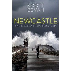 (英文圖書)Newcastle: The Lives and Times of a City 平裝版, NewSouth Books, 英文