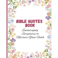 (英文圖書)Bible Quotes Book: Encouraging Scriptures to Nurture Your Faith 平裝版, Independently Published, 英文