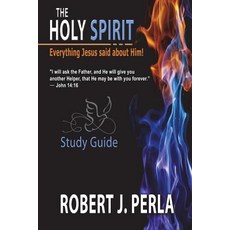 (영문도서) Everything Jesus Said About The Holy Spirit: Study Guide Paperback, Createspace Independent Pub..., English, 9781722345877