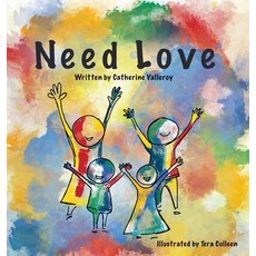 (英文圖書)Need Love 精裝版, Self Publishing, 英文