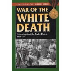(영문도서)War of the White Death Paperback, Stackpole Books, English, 9780811710886