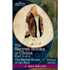 (영문도서) The Sacred Books of China Part III: The Texts of Confucianism Part 3 -The Yî King I-X Paperback, Cosimo Classics, English, 9781646798056