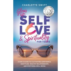 (英文圖書)Glow Up! Self-Love and Spirituality for Teens 精裝版, Glow Up! Self-Love and Spir..., English
