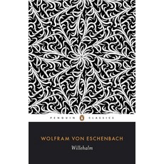 (영문도서) Willehalm Paperback, Penguin Group, English, 9780140443998