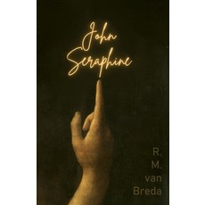 (영문도서)John Seraphine Paperback, Independent Publishing Network, English, 9781836887416