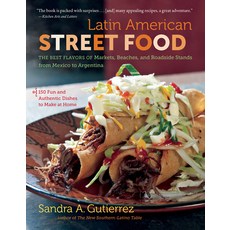 (영문도서) Latin American Street Food: The Best Flavors of Markets Beaches & Roadside Stands from Mexi... Paperback, University of North Carolin..., English, 9781469672564