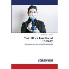 (영문도서)Twin Block Functional Therapy Paperback, LAP Lambert Academic Publis..., English, 9786208118754