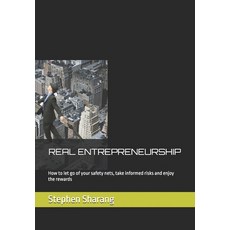 (英文圖書)Real Entrepreneurship: How to let go of your safety nets take informed risks an... 平裝版, Independently Published, 英文