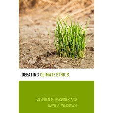 (영문도서) Debating Climate Ethics Paperback, OUP Us, English, 9780199996483