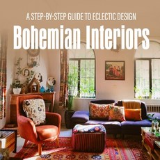 (영문도서)Bohemian Interiors: A Step-by-Step Guide to Eclectic Design Paperback, Independently Published, English, 9798269077604
