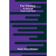 (英文圖書)For Yardley: A Story of Track and Field 平裝版, Alpha Edition, 英文