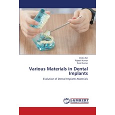 (영문도서) Various Materials in Dental Implants Paperback, LAP Lambert Academic Publis..., English, 9786208429836