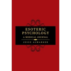 Esoteric Psychology: A Medical Journal Paperback, Tellwell Talent, English, 9780228841340
