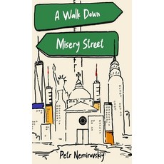 (영문도서) A Walk Down Misery Street Hardcover, Red Penguin Books, English, 9781637773468