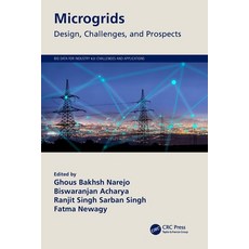 (영문도서) Microgrids: Design Challenges and Prospects Paperback, CRC Press, English, 9780367639846