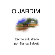 (영문도서)O Jardim Paperback, Independently Published, English, 9798272261175