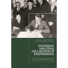 (영문도서)Rhodesia's Unilateral Declaration of Independence: National Regional Internati... Hardcover, Bloomsbury Academic, English, 9781350476998