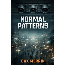 (영문도서)Normal Patterns Paperback, Merrin, Dax, Independently Published, 9798184967981