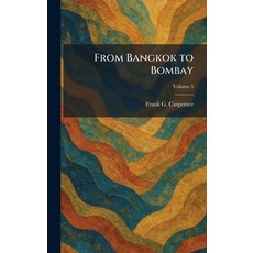 (英文圖書)From Bangkok to Bombay 精裝版, Tradd Street Press, 英文