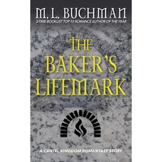 (영문도서)The Baker's Lifemark: a romantasy short story Paperback, Independently Published, English, 9798184987057