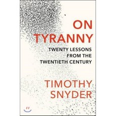 On Tyranny : Twenty Lessons from the Twentieth Century, Vintage Books