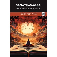 (영문도서) Sagathavagga (From Samyutta Nikaya): The Buddhist Book of Verses (From Bodhi Path Press) Paperback, Grapevine India, English, 9789360006013