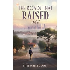 (영문도서)The Roads That Raised Me Paperback, Orangebooks Publication, English, 9789374268650