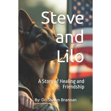 (英文圖書)Steve and Lilo: A Story of Healing and Friendship 平裝版, Independently Published, 英文