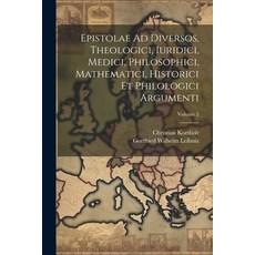 (영문도서) Epistolae Ad Diversos Theologici Iuridici Medici Philosophici Mathematici Historici Et ... Paperback, Legare Street Press, English, 9781021235497