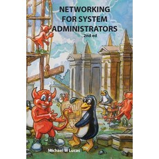 (영문도서)Networking for System Administrators Paperback, Tilted Windmill Press, English, 9781642350876