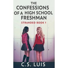(영문도서) The Confessions Of A High School Freshman Hardcover, Next Chapter, English, 9784824196927