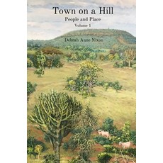 (영문도서) Town on a Hill - People and Place: Volume 1 Paperback, 978-0-7961-5223-7, English, 9780796152237