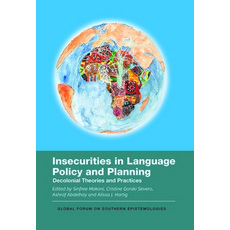 (外文書)Insecurities in Language Policy and Planning: Decolonial Theories and Practices Hardcover, Multilingual Matters Limited, English