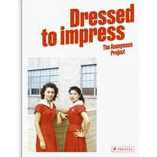 (영문도서) Dressed to Impress: The Anonymous Project Hardcover, Prestel Publishing, English, 9783791393551