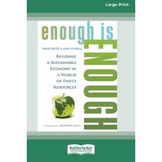 (영문도서) Enough is Enough: Building a Sustainable Economy in a World of Finite Resources... Paperback, ReadHowYouWant, English, 9781038764874