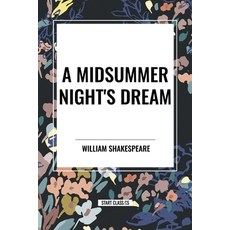 (영문도서) A Midsummer Night's Dream Paperback, Start Classics, English, 9798880900435