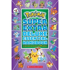 (영문도서) Super Extra Deluxe Essential Handbook (Pokémon): The Need-To-Know STATS and Facts on Over 875... Paperback, Scholastic Inc., English, 9781338714128