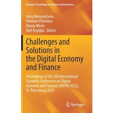 (영문도서) Challenges and Solutions in the Digital Economy and Finance: Proceedings of the 5th Internati... Hardcover, Springer, English, 9783031144097