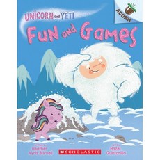 Unicorn And Yeti 8: Fun and Games (An Acorn Book), Scholastic