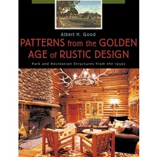 (英文圖書)Patterns from the Golden Age of Rustic Design: Park and Recreation Structures fr... 平裝版, Roberts Rinehart Publishers, 英文