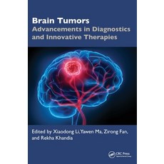 (영문도서) Brain Tumors: Advancements in Diagnostics and Innovative Therapies Hardcover, CRC Press, English, 9781032857572