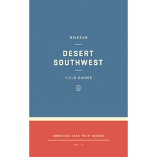 (영문도서) Wildsam Field Guides: Desert Southwest Paperback, English, 9781495155376